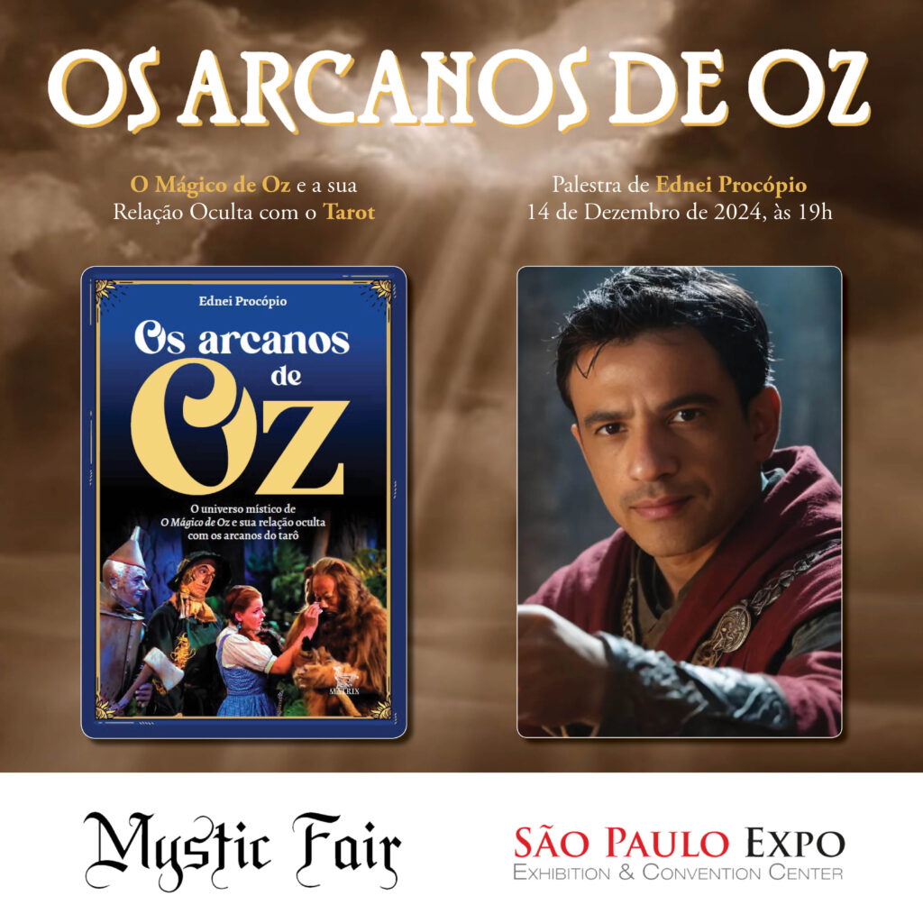 Descubra 'Os Arcanos de Oz' na 14ª Mystic Fair: Uma Jornada Mística