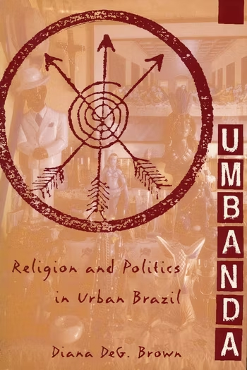 Umbanda: A New Religion Born in Brazil, de Diana DeGroat Brown